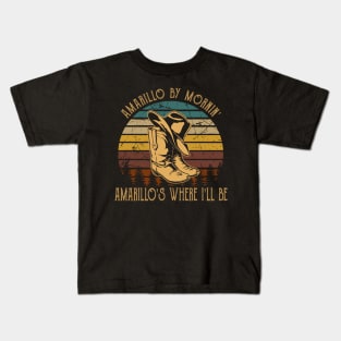 Amarillo By Mornin' Amarillo's Where I'll Be Boots Cowboys Hats Vintage Kids T-Shirt